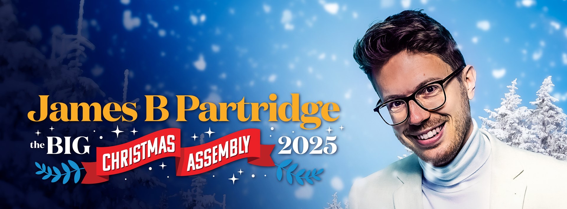 James B Partridge - THE BIG CHRISTMAS ASSEMBLY 2025