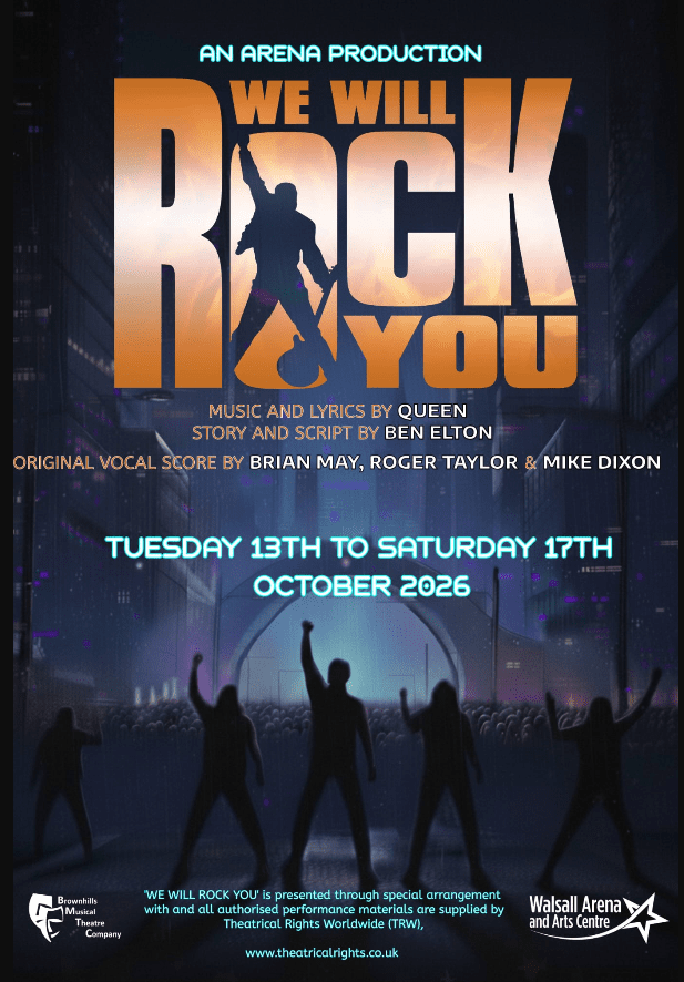 Brownhills Musical Theatre Company presents We Will Rock You